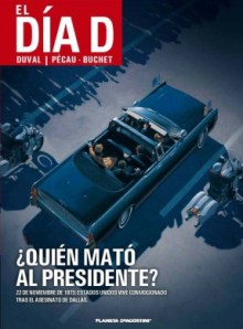 el-dia-d-01-quien-mato-al-presidente-portada-287x390
